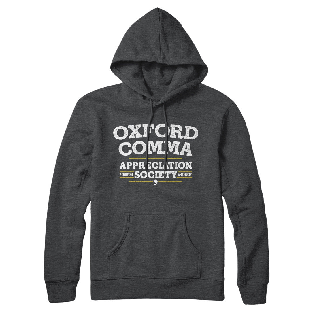 Oxford Comma Appreciation Society Hoodie Charcoal Heather | Funny Shirt from Famous In Real Life