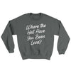 Where The Hell Have You Been Loca Ugly Sweater Charcoal | Funny Shirt from Famous In Real Life
