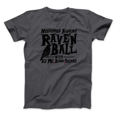 Nevermore Academy Rave'n Ball Men/Unisex T-Shirt Charcoal | Funny Shirt from Famous In Real Life