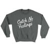Catch No Feelings Ugly Sweater Charcoal | Funny Shirt from Famous In Real Life