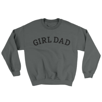Girl Dad Ugly Sweater Charcoal | Funny Shirt from Famous In Real Life