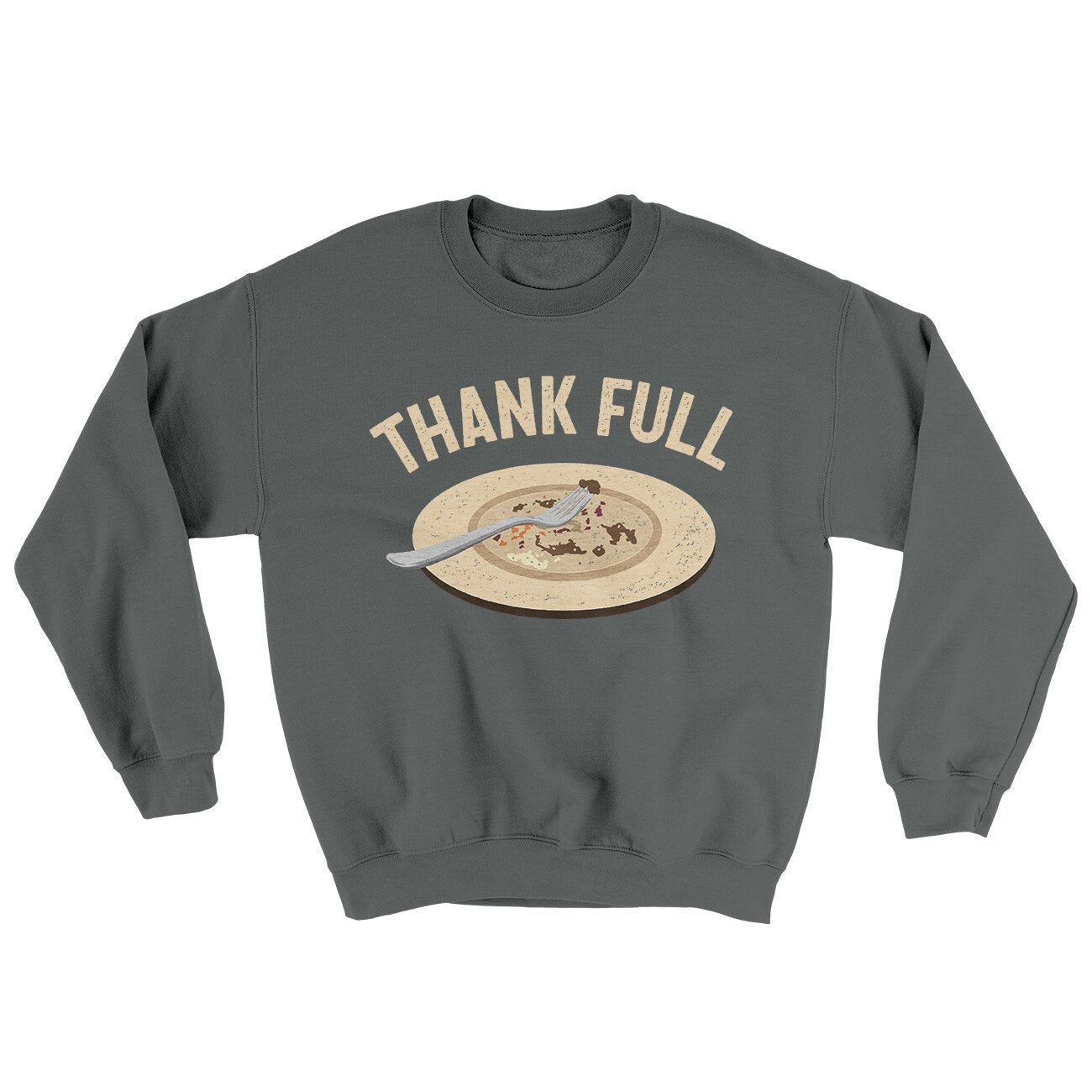 Thank Full Ugly Sweater | Funny Shirt from Famous In Real Life