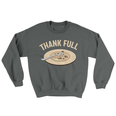 Thank Full Ugly Sweater Charcoal | Funny Shirt from Famous In Real Life