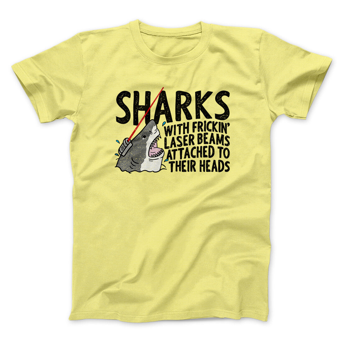 Sharks With Frickin’ Laser Beams Funny Movie Men/Unisex T-Shirt | Funny Shirt from Famous In Real Life