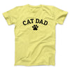 Cat Dad Men/Unisex T-Shirt Cornsilk | Funny Shirt from Famous In Real Life