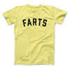 Farts Funny Men/Unisex T-Shirt Cornsilk | Funny Shirt from Famous In Real Life
