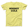 Whiskey Cola Men/Unisex T-Shirt Cornsilk | Funny Shirt from Famous In Real Life