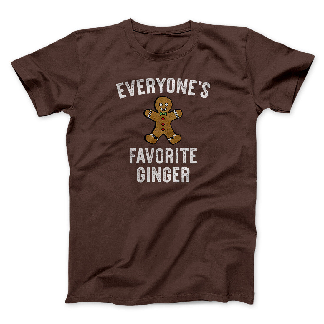 Everyone’s Favorite Ginger Men/Unisex T-Shirt | Funny Shirt from Famous In Real Life