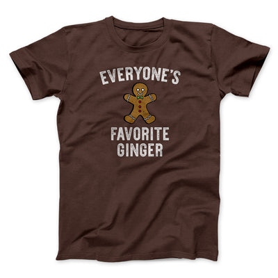 Everyone’s Favorite Ginger Men/Unisex T-Shirt Dark Chocolate | Funny Shirt from Famous In Real Life