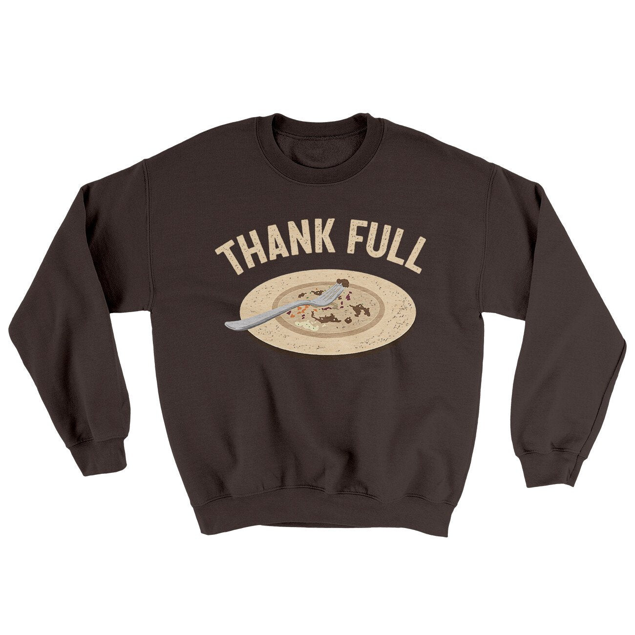 Thank Full Ugly Sweater | Funny Shirt from Famous In Real Life