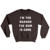 I'm The Reason The Rum Is Gone Ugly Sweater Dark Chocolate | Funny Shirt from Famous In Real Life