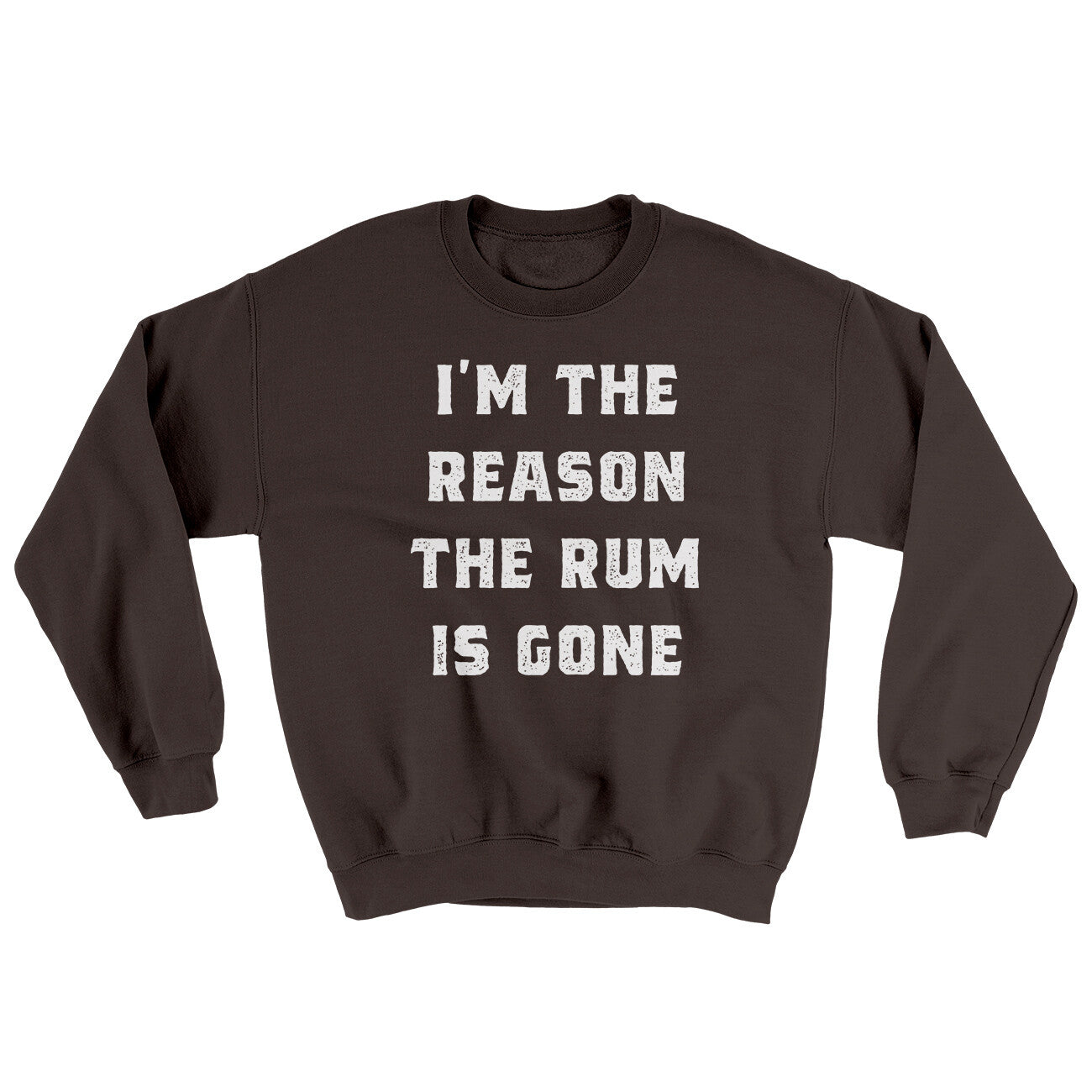 I'm The Reason The Rum Is Gone Ugly Sweater | Funny Shirt from Famous In Real Life