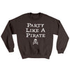 Party Like A Pirate Ugly Sweater Dark Chocolate | Funny Shirt from Famous In Real Life