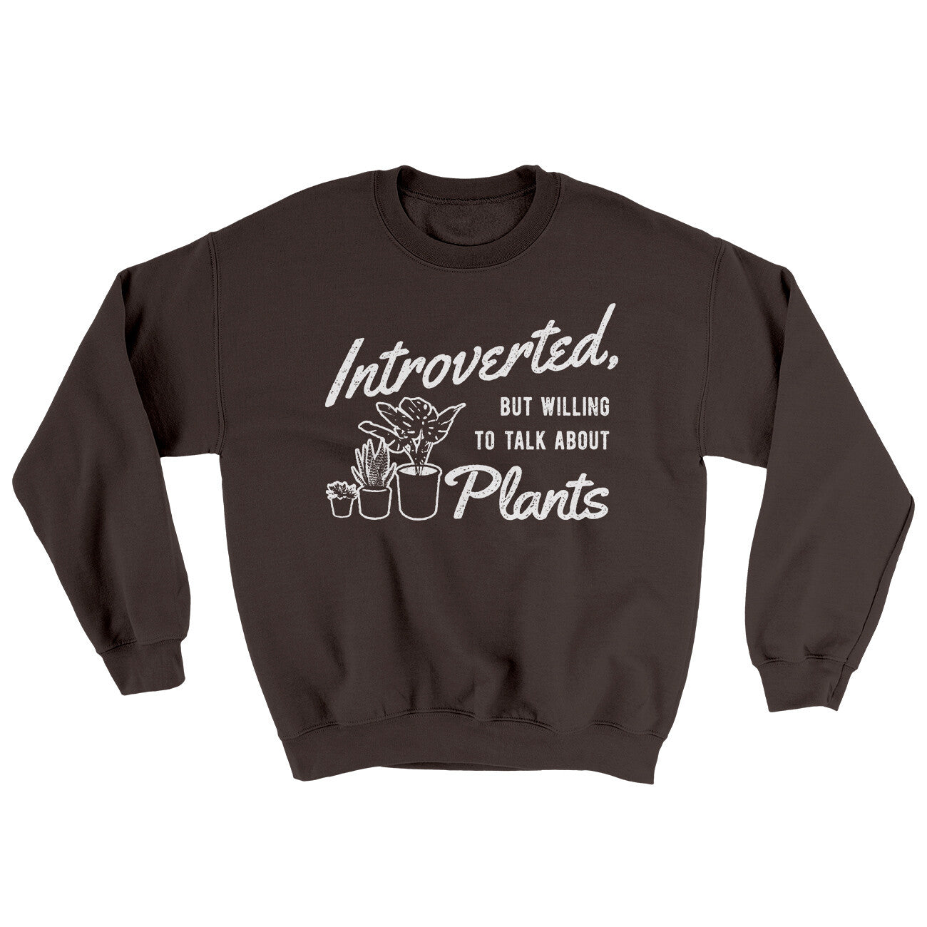 Introverted But Willing To Talk About Plants Ugly Sweater | Funny Shirt from Famous In Real Life
