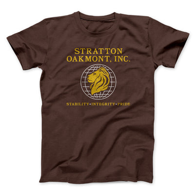 Stratton Oakmont Inc Men/Unisex T-Shirt Dark Chocolate | Funny Shirt from Famous In Real Life