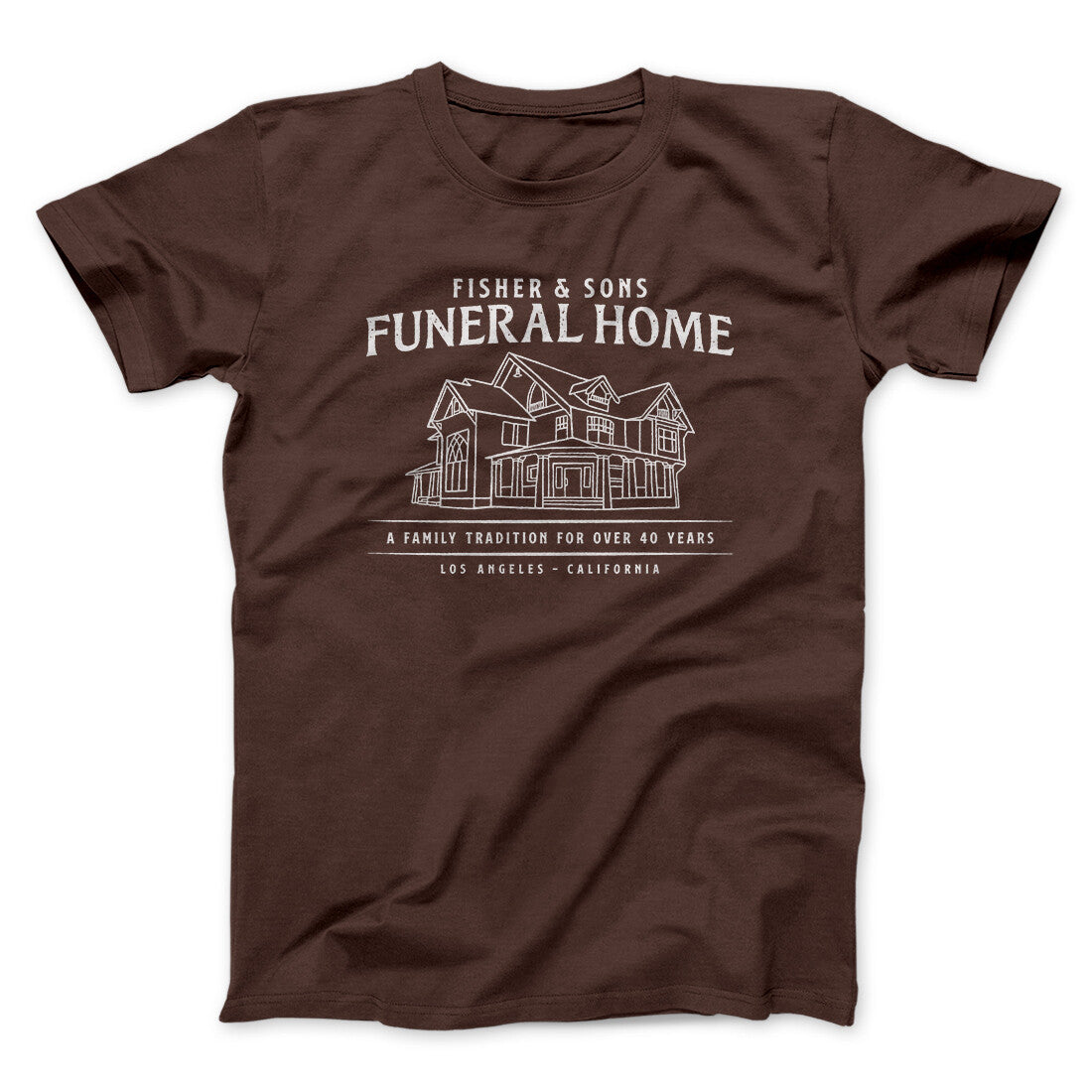 Fisher And Sons Funeral Home Men/Unisex T-Shirt | Funny Shirt from Famous In Real Life