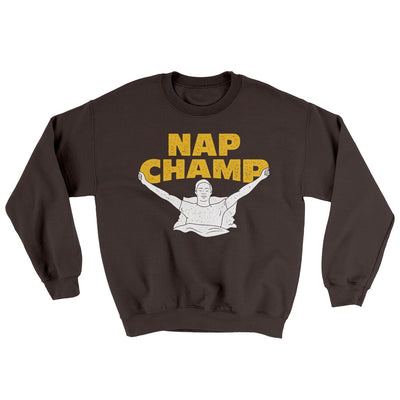 Nap Champ Ugly Sweater Dark Chocolate | Funny Shirt from Famous In Real Life