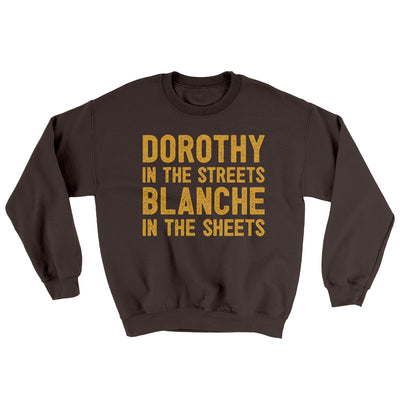 Dorothy In The Streets Blanche In The Sheets Ugly Sweater Dark Chocolate | Funny Shirt from Famous In Real Life