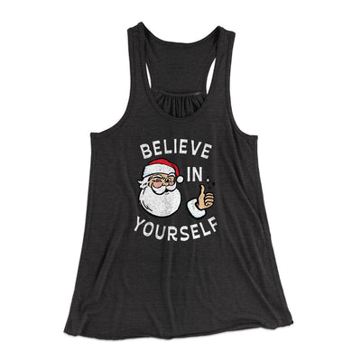 Believe In Yourself Women's Flowey Racerback Tank Top Dark Grey Heather | Funny Shirt from Famous In Real Life