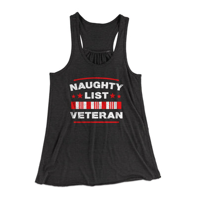 Naughty List Veterans Women's Flowey Racerback Tank Top Dark Grey Heather | Funny Shirt from Famous In Real Life