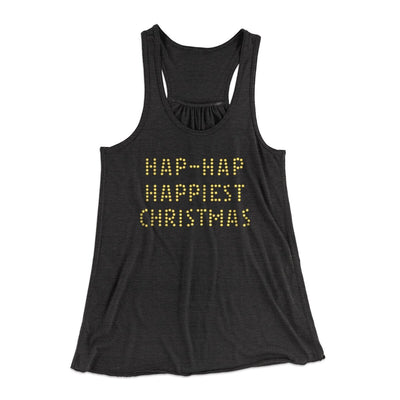 Hap-Hap Happiest Christmas Women's Flowey Racerback Tank Top Dark Grey Heather | Funny Shirt from Famous In Real Life