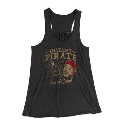 Instant Pirate, Just Add Rum Women's Flowey Racerback Tank Top Dark Grey Heather | Funny Shirt from Famous In Real Life