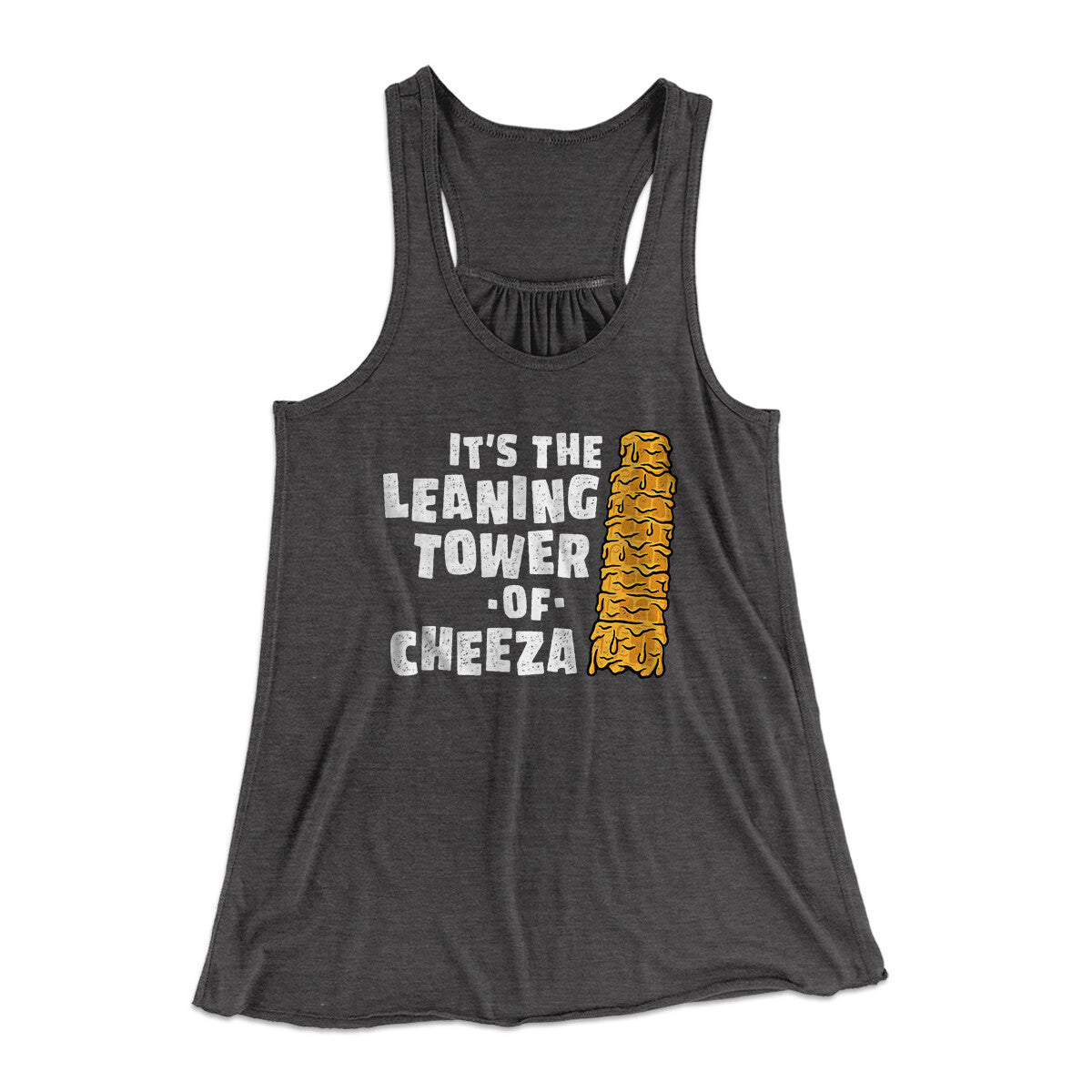 It's The Leaning Tower Of Cheeza Women's Flowey Racerback Tank Top Dark Grey Heather | Funny Shirt from Famous In Real Life