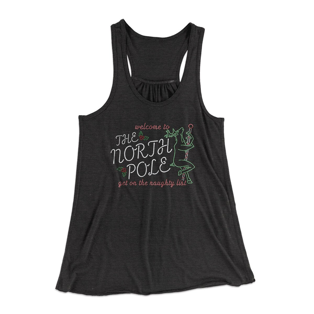 The North Pole Strip Club Women's Flowey Racerback Tank Top | Funny Shirt from Famous In Real Life