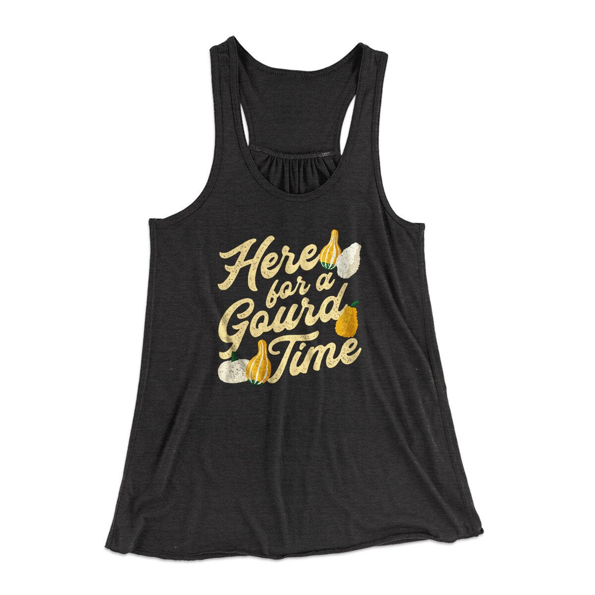 Here For A Gourd Time Funny Thanksgiving Women's Flowey Racerback Tank Top Dark Grey Heather | Funny Shirt from Famous In Real Life