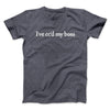 I’ve Cc’d My Boss Funny Men/Unisex T-Shirt Dark Heather | Funny Shirt from Famous In Real Life