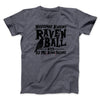 Nevermore Academy Rave'n Ball Men/Unisex T-Shirt Dark Heather | Funny Shirt from Famous In Real Life