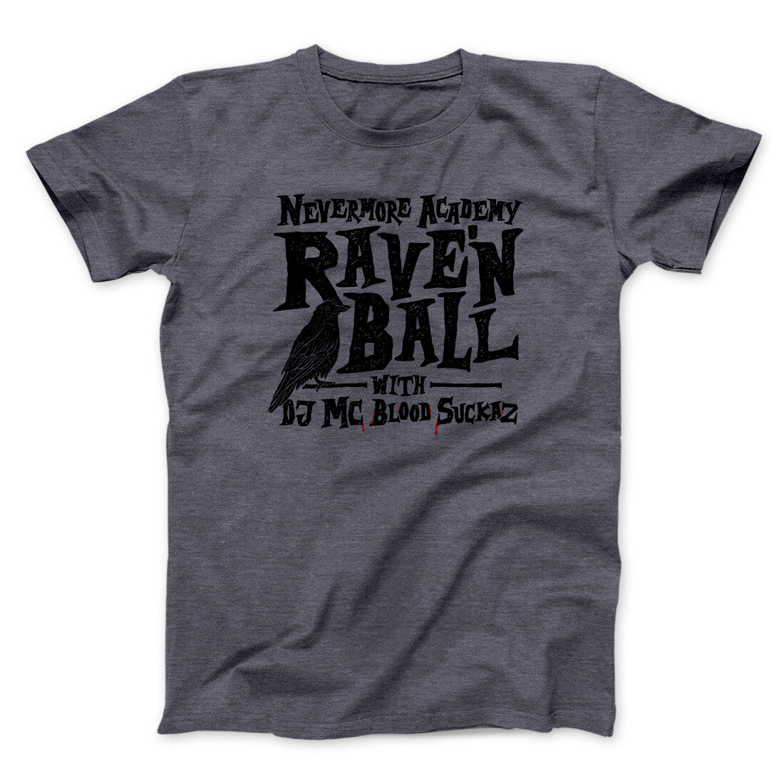 Nevermore Academy Rave'n Ball Men/Unisex T-Shirt | Funny Shirt from Famous In Real Life