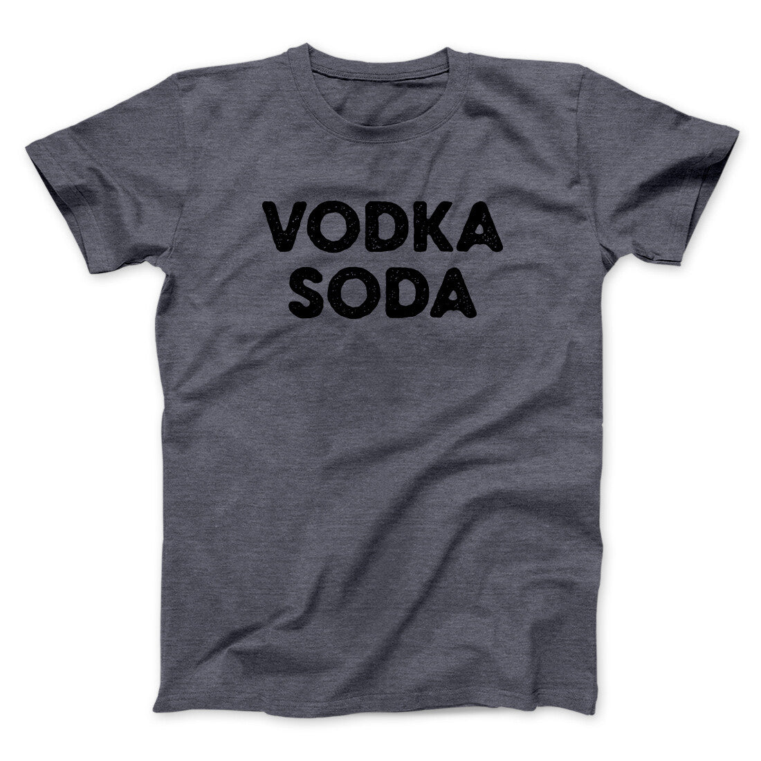 Vodka Soda Men/Unisex T-Shirt | Funny Shirt from Famous In Real Life
