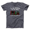 To The Window, To The Wall, ’Til Santa Decks Them Halls Men/Unisex T-Shirt Dark Heather | Funny Shirt from Famous In Real Life