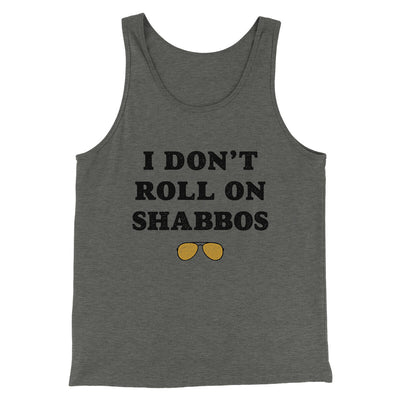 I Don't Roll On Shabbos Funny Movie Men/Unisex Tank Top Deep Heather | Funny Shirt from Famous In Real Life
