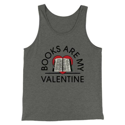 Books Are My Valentine Men/Unisex Tank Top Deep Heather | Funny Shirt from Famous In Real Life