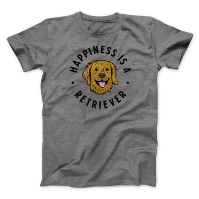 Happiness Is A Retriever Men/Unisex T-Shirt Deep Heather | Funny Shirt from Famous In Real Life
