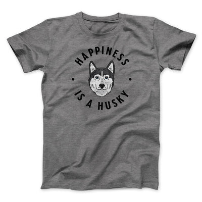Happiness Is A Husky Men/Unisex T-Shirt Deep Heather | Funny Shirt from Famous In Real Life