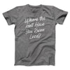 Where The Hell Have You Been Loca Funny Movie Men/Unisex T-Shirt Deep Heather | Funny Shirt from Famous In Real Life