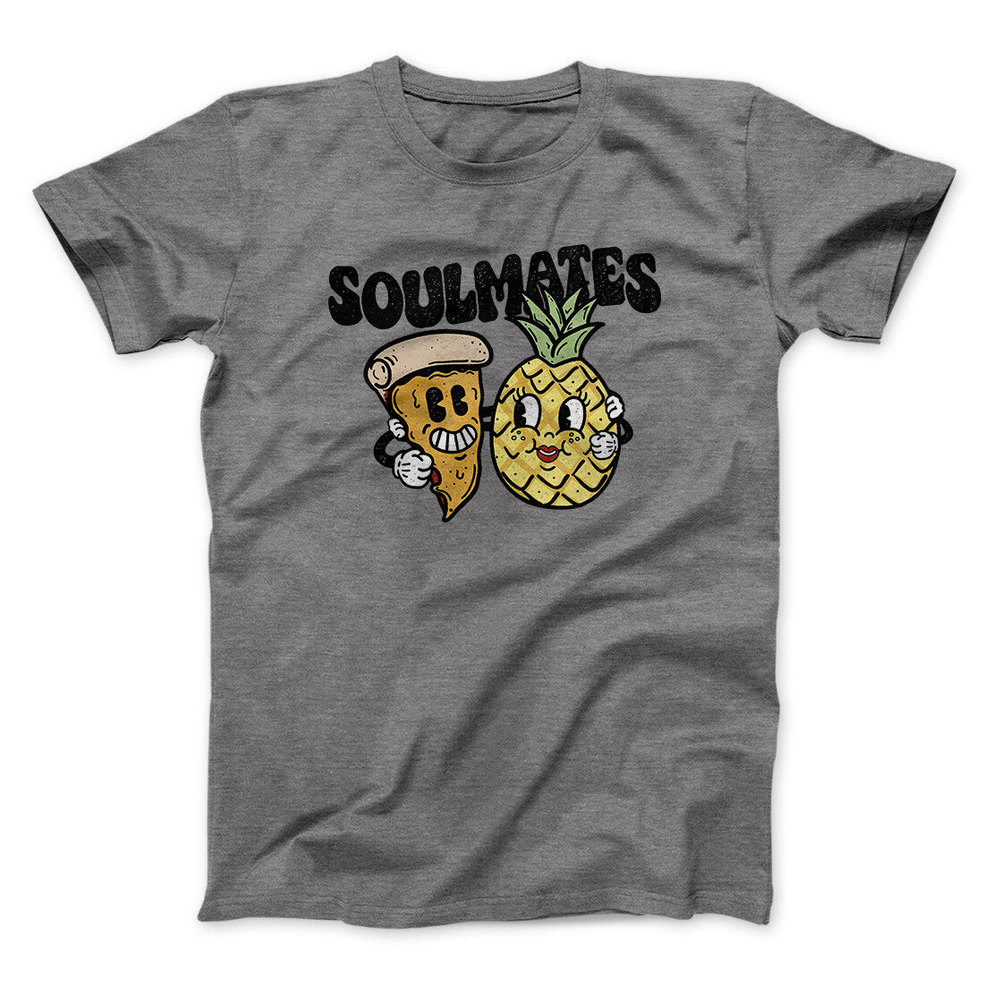 Soulmates Pineapple & Pizza Men/Unisex T-Shirt | Funny Shirt from Famous In Real Life