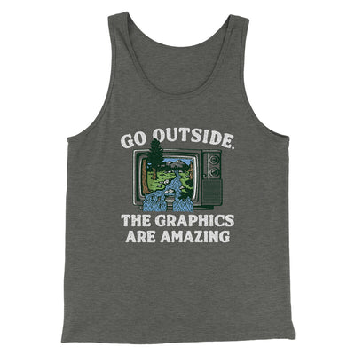 Go Outside The Graphics Are Amazing Funny Men/Unisex Tank Top Deep Heather | Funny Shirt from Famous In Real Life