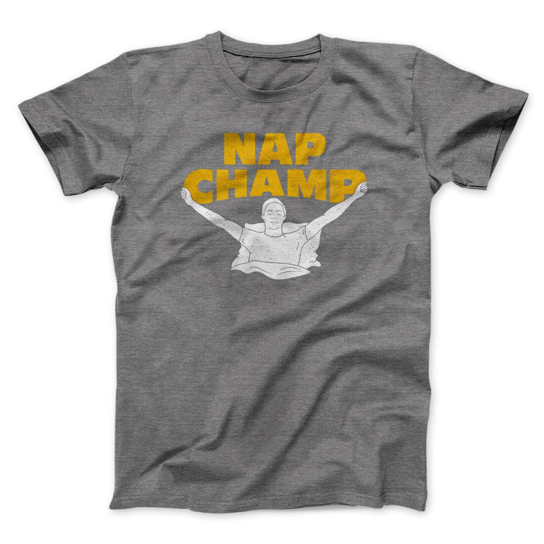 Nap Champ Funny Thanksgiving Men/Unisex T-Shirt | Funny Shirt from Famous In Real Life