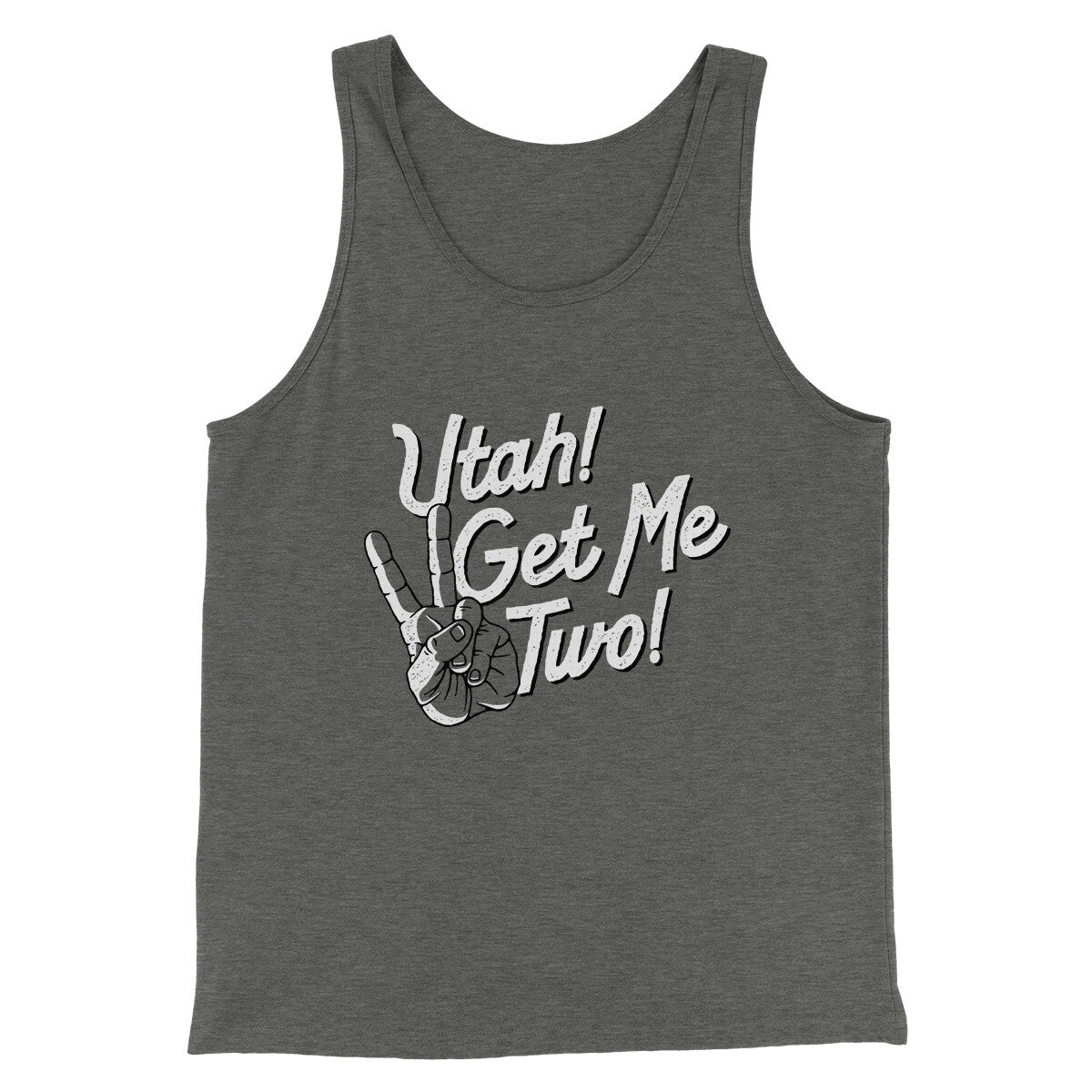 Utah Get Me Two Funny Movie Men/Unisex Tank Top Deep Heather | Funny Shirt from Famous In Real Life