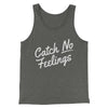 Catch No Feelings Men/Unisex Tank Top Deep Heather | Funny Shirt from Famous In Real Life