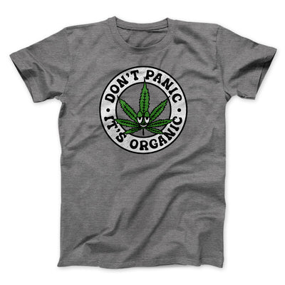 Don't Panic It's Organic Men/Unisex T-Shirt Deep Heather | Funny Shirt from Famous In Real Life