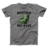 Resting My Eyes Funny Men/Unisex T-Shirt Deep Heather | Funny Shirt from Famous In Real Life