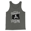 It's A Pirates Life For Me Men/Unisex Tank Top Deep Heather | Funny Shirt from Famous In Real Life