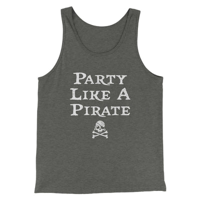 Party Like A Pirate Men/Unisex Tank Top Deep Heather | Funny Shirt from Famous In Real Life