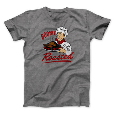 Boom Roasted Funny Thanksgiving Men/Unisex T-Shirt Deep Heather | Funny Shirt from Famous In Real Life