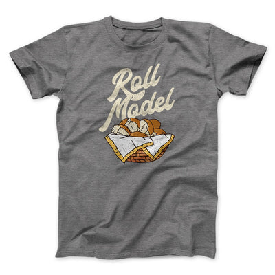 Roll Model Men/Unisex T-Shirt Deep Heather | Funny Shirt from Famous In Real Life